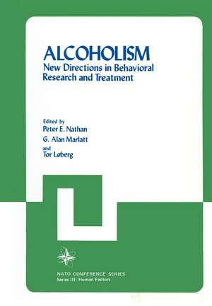 Alcoholism: New Directions in Behavioral Research and Treatment de Peter E. Nathan