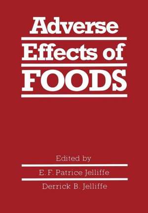 Adverse Effects of Foods de E. F. Jelliffe