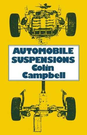 Automobile Suspensions de Colin Campbell