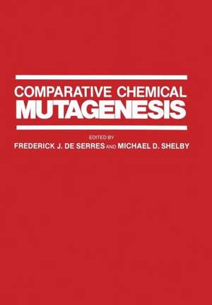 Comparative Chemical Mutagenesis de Frederick De Serres