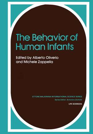 The Behavior of Human Infants de Alberto Oliverio