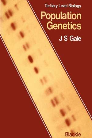 Population Genetics de J. S. Gale