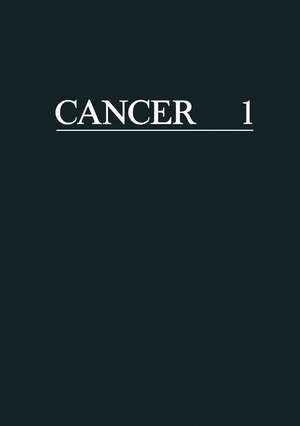 Cancer. A Comprehensive Treatise: Volume 1. Etiology: Chemical and Physical Carcinogenesis de Frederick Becker