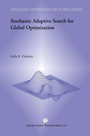 Stochastic Adaptive Search for Global Optimization de Z.B. Zabinsky