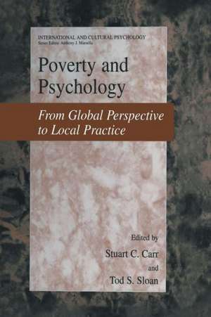 Poverty and Psychology: From Global Perspective to Local Practice de Stuart C. Carr