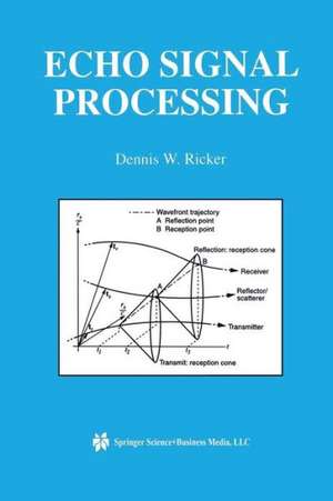 Echo Signal Processing de Dennis W. Ricker