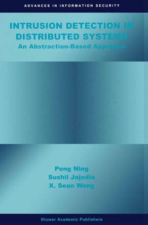 Intrusion Detection in Distributed Systems: An Abstraction-Based Approach de Peng Ning