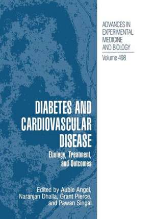 Diabetes and Cardiovascular Disease: Etiology, Treatment, and Outcomes de Aubie Angel