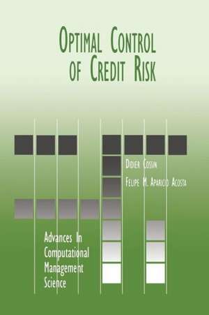 Optimal Control of Credit Risk de Didier Cossin