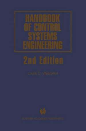 Handbook of Control Systems Engineering de Louis C. Westphal