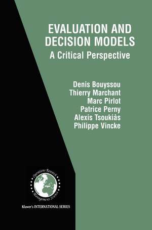 Evaluation and Decision Models: A Critical Perspective de Denis Bouyssou