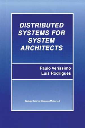 Distributed Systems for System Architects de Paulo Veríssimo