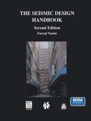 The Seismic Design Handbook de Farzad Naeim