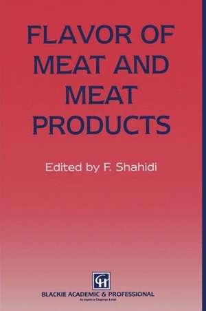 Flavor of Meat and Meat Products de Fereidoon Shahidi