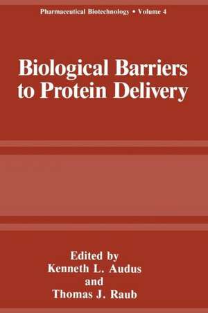 Biological Barriers to Protein Delivery de Kenneth L. Andus