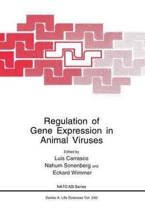 Regulation of Gene Expression in Animal Viruses de Luis Carrasco