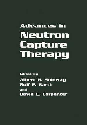 Advances in Neutron Capture Therapy de R.F. Barth