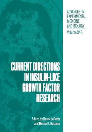 Current Directions in Insulin-Like Growth Factor Research de Derek LeRoith