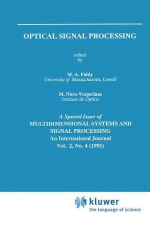 Optical Signal Processing de M.A. Fiddy