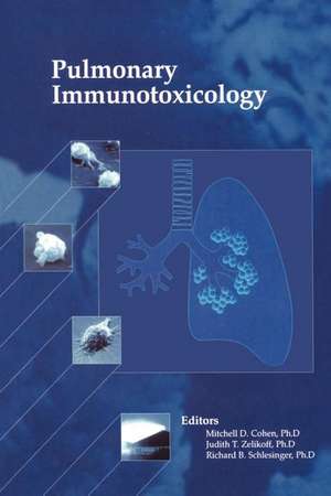 Pulmonary Immunotoxicology de Mitchell D. Cohen