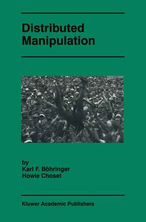 Distributed Manipulation de Karl F. Böhringer