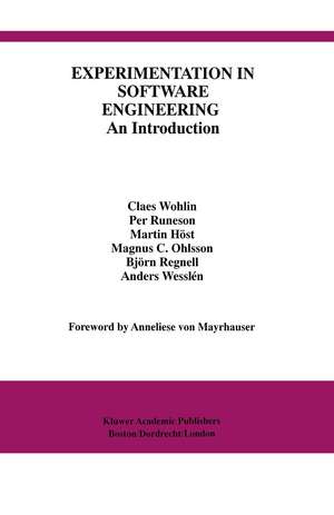 Experimentation in Software Engineering: An Introduction de Claes Wohlin