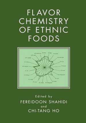 Flavor Chemistry of Ethnic Foods de Fereidoon Shahidi