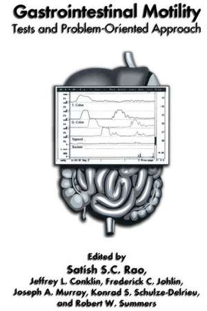 Gastrointestinal Motility: Tests and Problem-Oriented Approach de Jeffrey L. Conklin