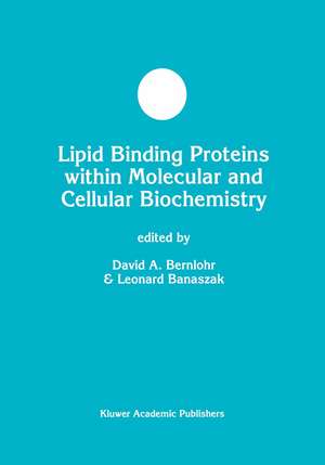 Lipid Binding Proteins within Molecular and Cellular Biochemistry de D.A. Bernlohr