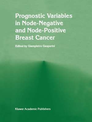 Prognostic variables in node-negative and node-positive breast cancer de Giampietro Gasparini