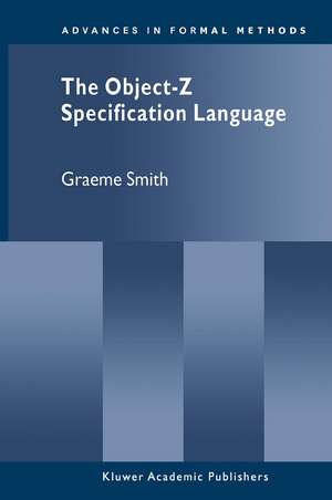 The Object-Z Specification Language de Graeme Smith