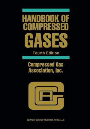 Handbook of Compressed Gases de Compressed Gas Association, Inc.