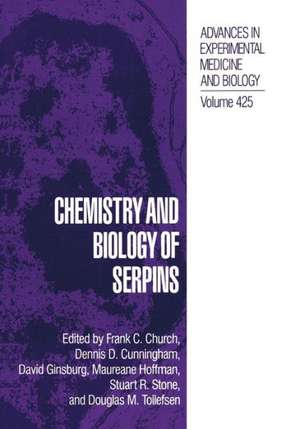 Chemistry and Biology of Serpins de Frank C. Church