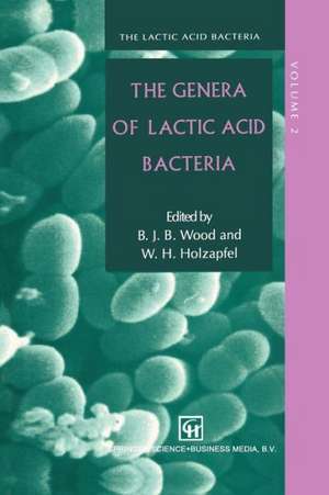 The Genera of Lactic Acid Bacteria de W.H.N Holzapfel