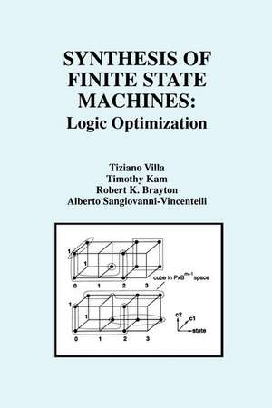 Synthesis of Finite State Machines: Logic Optimization de Tiziano Villa