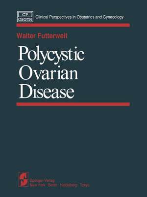 Polycystic Ovarian Disease de W. Futterweit