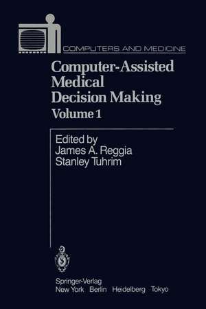 Computer-Assisted Medical Decision Making de J.A. Reggia