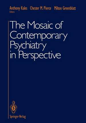 The Mosaic of Contemporary Psychiatry in Perspective de Anthony Kales