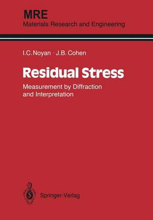 Residual Stress: Measurement by Diffraction and Interpretation de Ismail C. Noyan