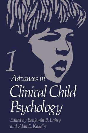 Advances in Clinical Child Psychology: Volume 1 de Benjamin B. Lahey