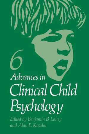 Advances in Clinical Child Psychology de Benjamin Lahey