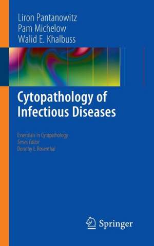 Cytopathology of Infectious Diseases de PANTANOWITZ LIRON