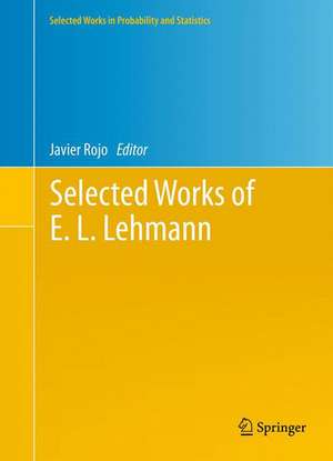 Selected Works of E. L. Lehmann de Javier Rojo