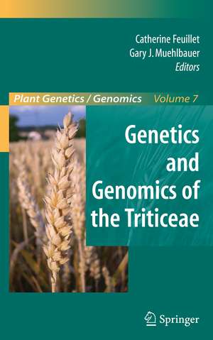 Genetics and Genomics of the Triticeae de Catherine Feuillet