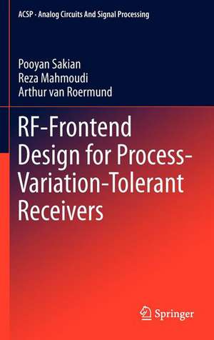 RF-Frontend Design for Process-Variation-Tolerant Receivers de Pooyan Sakian