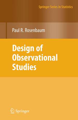 Design of Observational Studies de Paul R. Rosenbaum