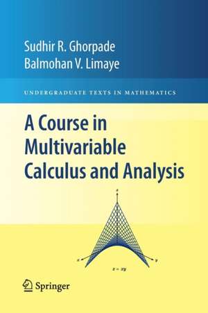 A Course in Multivariable Calculus and Analysis de Sudhir R. Ghorpade