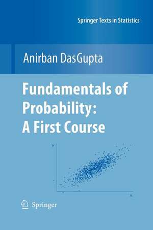 Fundamentals of Probability: A First Course de Anirban DasGupta