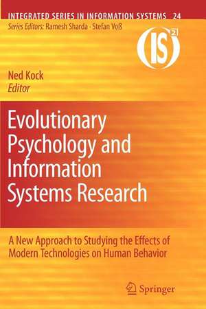 Evolutionary Psychology and Information Systems Research: A New Approach to Studying the Effects of Modern Technologies on Human Behavior de Ned Kock