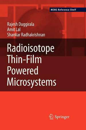 Radioisotope Thin-Film Powered Microsystems de Rajesh Duggirala